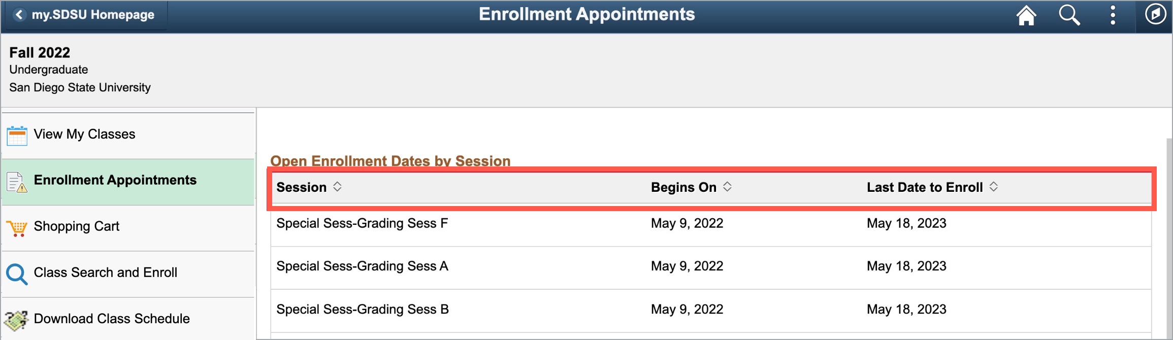 Open Enrollment Dates by Session on the Enrollment Appointments screen.